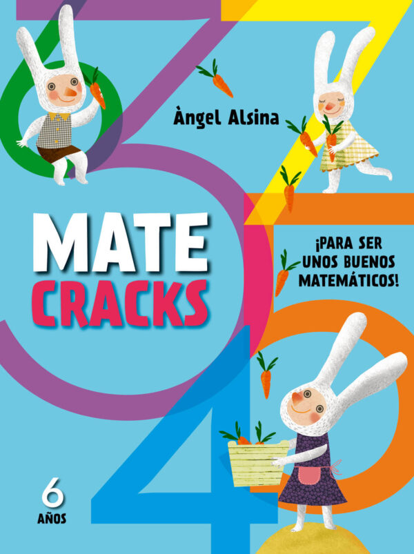 Matecrack, Para Ser Buenos Matemáticos 6
