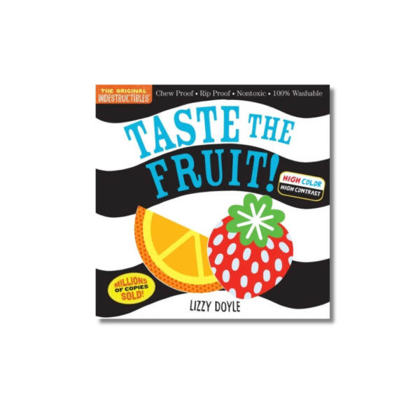 Indestructibles: Taste The Fruit! (High Color High Contrast)